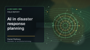 AI in disaster response planning: Practical AI in 2026