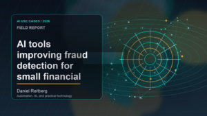 AI tools improving fraud detection for small financial institutions: Practical AI in 2026