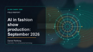AI in fashion show production: September 2026 implementation field guide: Practical AI in 2026