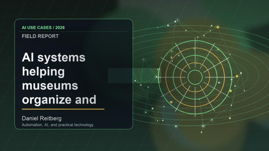 AI systems helping museums organize and describe digital collections: September 2026 implementation field guide: Practical AI in 2026